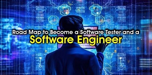 Road map to become a software tester and a software engineer