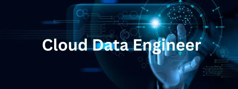 Cloud Data Engineer